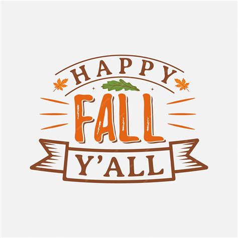 Premium Vector | Happy fall y all vector illustration typography for t ...