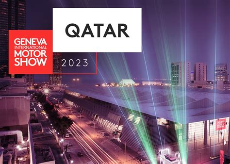 Salone di Ginevra 2023: confermato in Qatar dal 5 al 14 ottobre 2023 ...