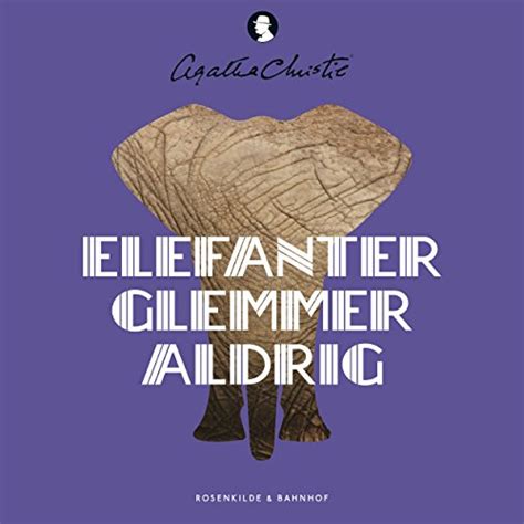 Elefanter glemmer aldrig: En Hercule Poirot-krimi (Audio Download ...