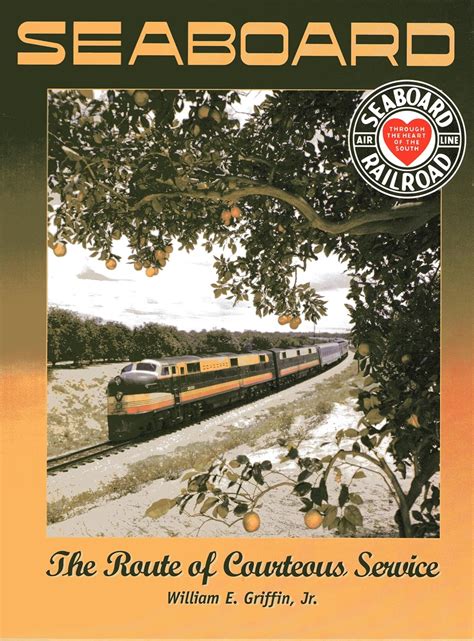 Buy Seaboard Air Line Railway: The Route of Courteous Service Book ...