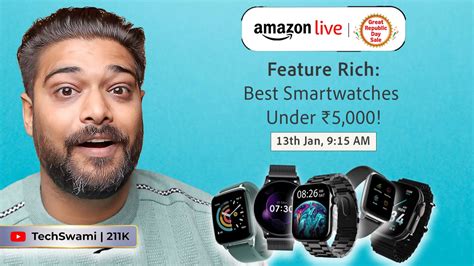 Watch Feature Rich& Best Smartwatches Under ₹5,000! on Amazon Live