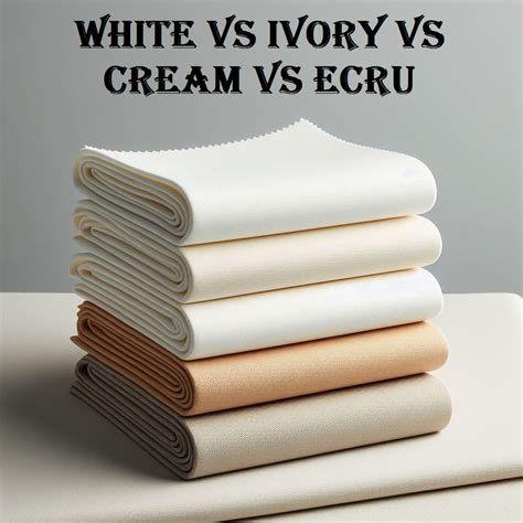 White Vs Soft White Vs Ivory Vs Cream Vs Ecru: Subtle Differences ...