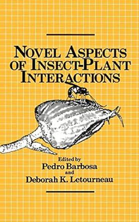 Buy Novel Aspects of Insect-Plant Interactions Book Online at Low ...