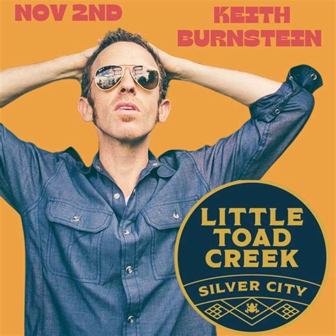 Keith Burnstein at Little Toad Creek Silver City, Little Toad Creek ...