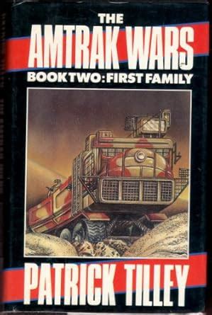 Buy First Family (Bk. 2) (Amtrak Wars) Book Online at Low Prices in ...