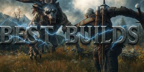 Witcher 3 Best Builds 的图像结果