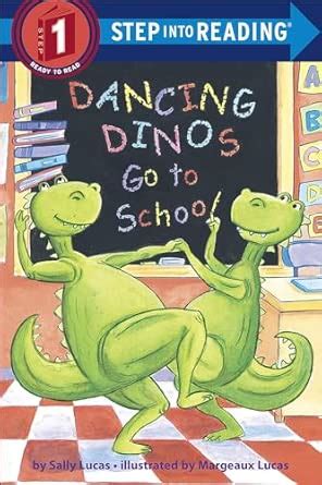 Buy Dancing Dinos Go to School (Step into Reading) Book Online at Low ...