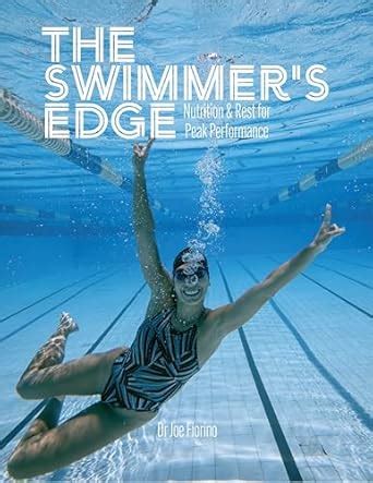 The Swimmer's Edge: Nutrition & Rest for Peak Performance eBook ...