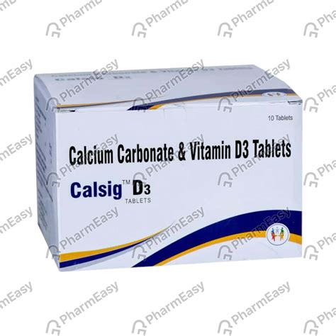Calsig D3 Tablet: Uses, Side-effects, Price, Dosage & More Info - PharmEasy
