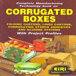 Complete Manufacturing Technology Book on Corrugated Boxes Folding ...