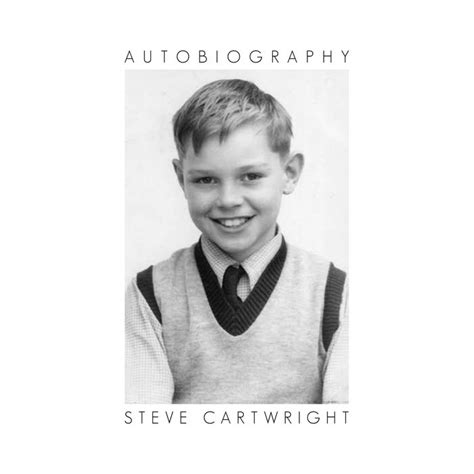 Autobiography | *** Cartwright