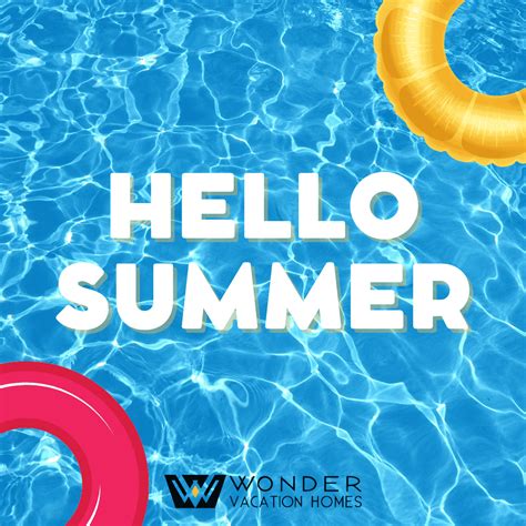 Summer officially begins! | Wonder Vacation Homes