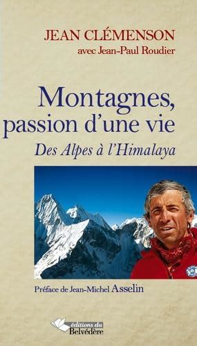 Amazon.in: Buy Montagnes, passion d'une vie - des alpes a l'himalaya ...