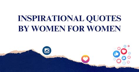 Inspirational Quotes by Women for Women: Strength, Confidence, and ...