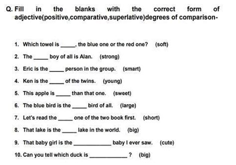 fill in the blanks with the correct adjective (positive , comparative ...