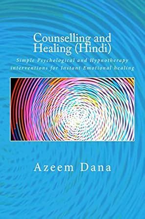 Buy Counselling and Healing: Simple Psychological and Hypnotherapy ...