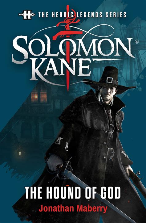 Solomon Kane: The Hound of God by Jonathan Maberry | Goodreads
