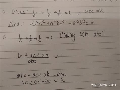 If one upon A plus one upon B + 1 upon C is equal to 1 and ABC is equal ...