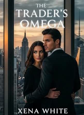 The Trader's Omega: A Billionaire Wall Street Omegaverse Romance (Wall ...