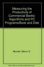 Buy Measuring the Productivity of Commercial Banks: Algorithms and PC ...