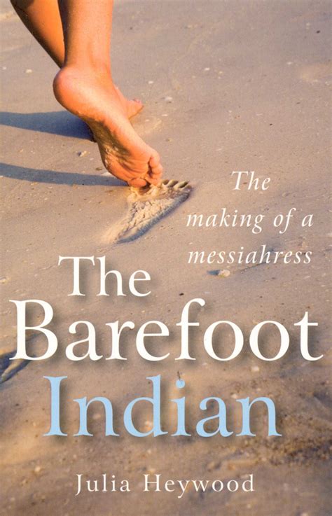The Barefoot Indian eBook by Julia Heywood | Official Publisher Page ...
