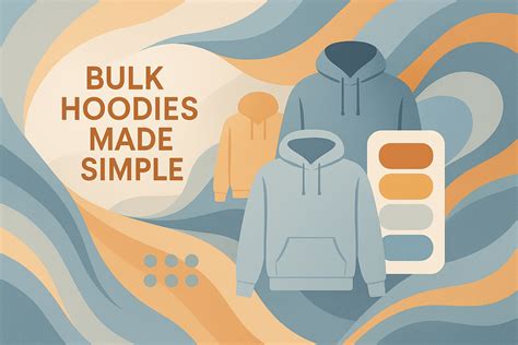 The Complete Guide to Ordering Bulk Customized Hoodies in India “Bulk ...