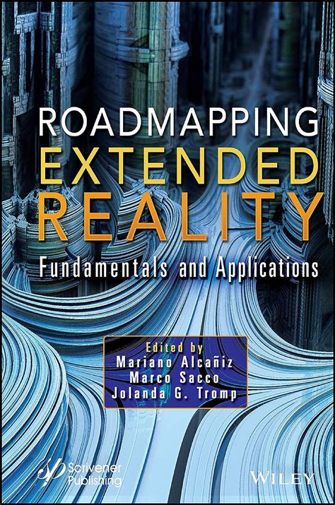 Buy Roadmapping Extended Reality - Fundamentals and Applications Book ...