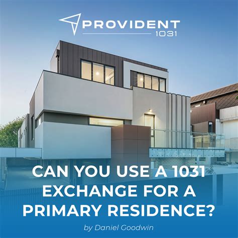 Can You Live In A 1031 Exchange Property? - Provident 1031