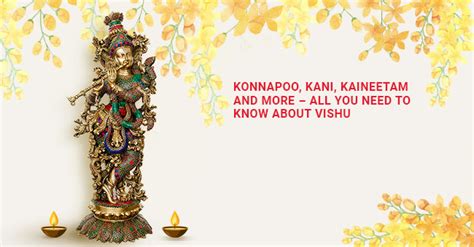 Konnapoo, Kani, Kaineetam And More – All You Need To Know About Vishu ...