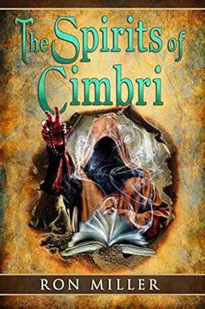 The Spirits of Cimbri (Cimbri Series) eBook : Miller, Ron, Howard ...