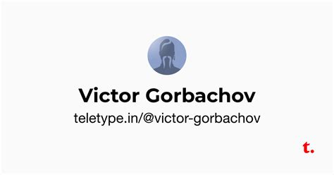 Victor Gorbachov — Teletype