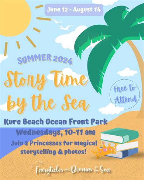 FINAL WEEK Story Time by the Sea, Kure Beach Ocean Front Park, 28 ...