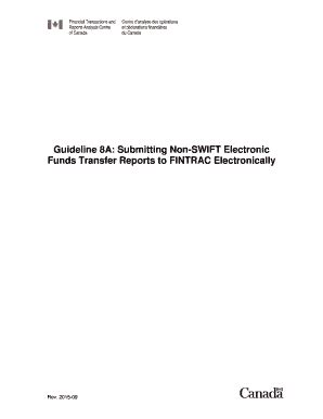 Fillable Online fintrac-canafe gc Guideline 8A Submitting Non-SWIFT ...