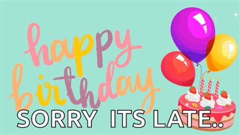 Happy Belated Birthday Animated Gif GIFs | Tenor