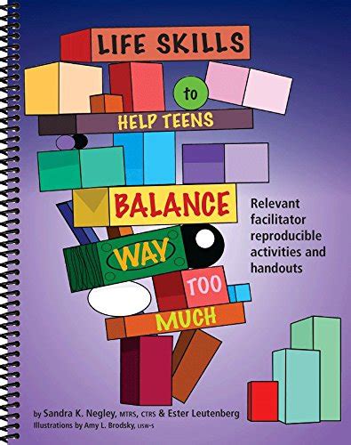Buy Life Skills to Help Teens Balance Way Too Much!: Relevant ...