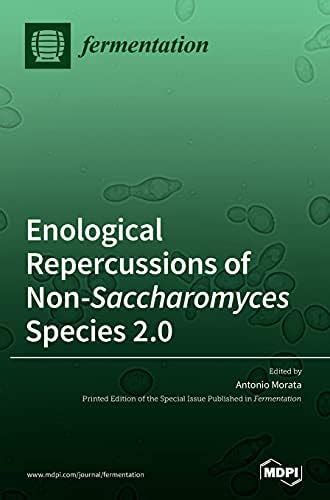 Buy Enological Repercussions of Non-Saccharomyces Species 2.0 Book ...