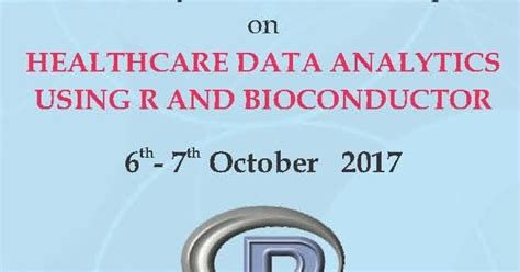 ICMR National Workshop on R and Bioconductors | 6th-7th October 2017