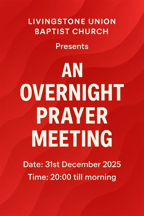 Over Night Prayer Meeting , Livingstone Zambia, Lusaka, 1 January 2026 ...