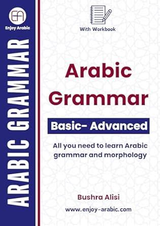 Mastering Arabic Grammar: A Comprehensive Guide to Arabic Grammar from ...