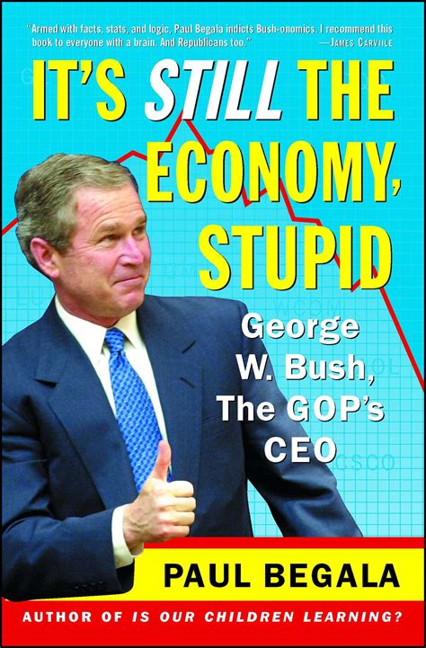 It's Still the Economy, Stupid eBook by Paul Begala | Official ...