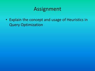 Image result for Using Heuristics in Query Optimization