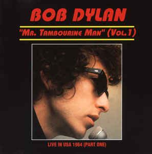 Bob Dylan - Mr. Tambourine Man (Vol.1) (1993, Gold, CD) | Discogs