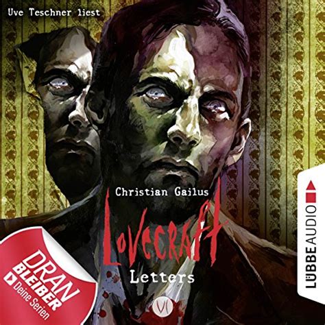 Lovecraft Letters 6 (Audio Download): Christian Gailus, Uve Teschner ...