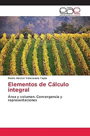 Buy Elementos de Cálculo integral Book Online at Low Prices in India ...