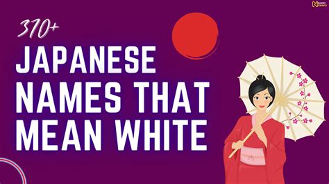 370+ Japanese Names That Mean White - Names Crunch