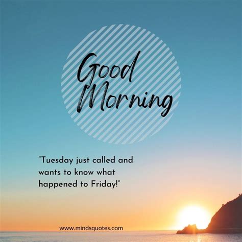 Tuesday Morning Quotes