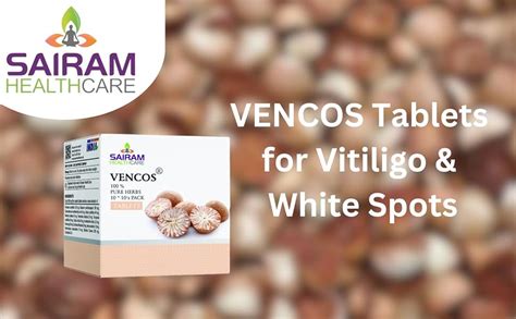 Buy VENCOS Tablets (100 counts) for Vitiligo - Ayurvedic Medicine for ...