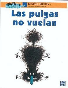 Las Pulgas No Vuelan: Buy Las Pulgas No Vuelan by Roldan Gustavo at Low ...