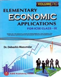 ICSE Elementary Economic Applications Vol.I Class - 9: Buy ICSE ...