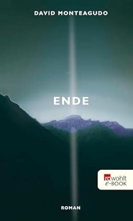 Ende (German Edition) eBook : Monteagudo, David, Strobel, Matthias ...